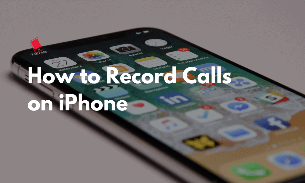 how to record a phone call on iphone