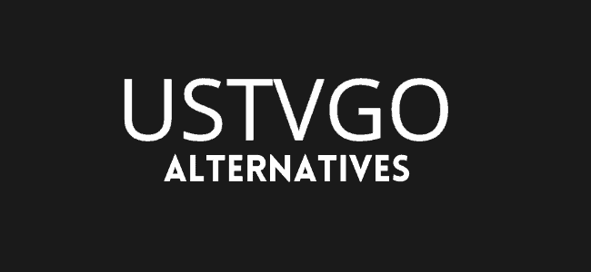 Best USTVGO.TV Alternatives